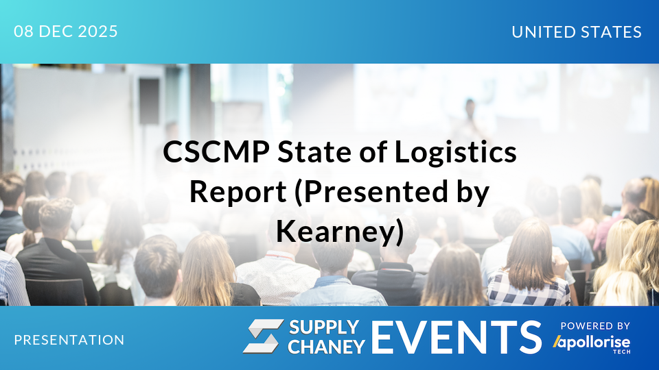 CSCMP State of Logistics Report (Presented by Kearney)