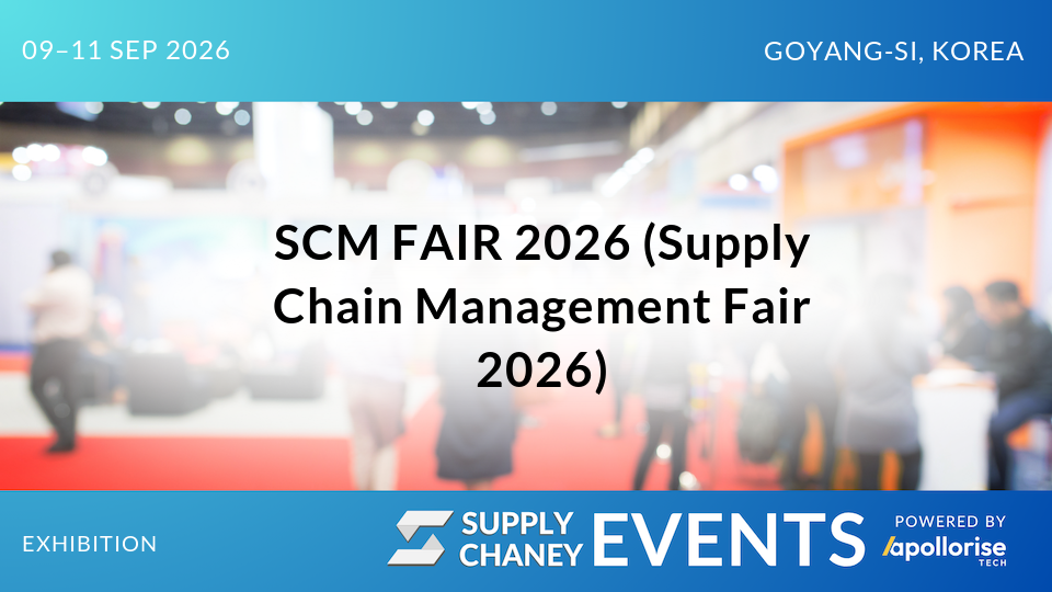 SCM FAIR 2026 (Supply Chain Management Fair 2026)